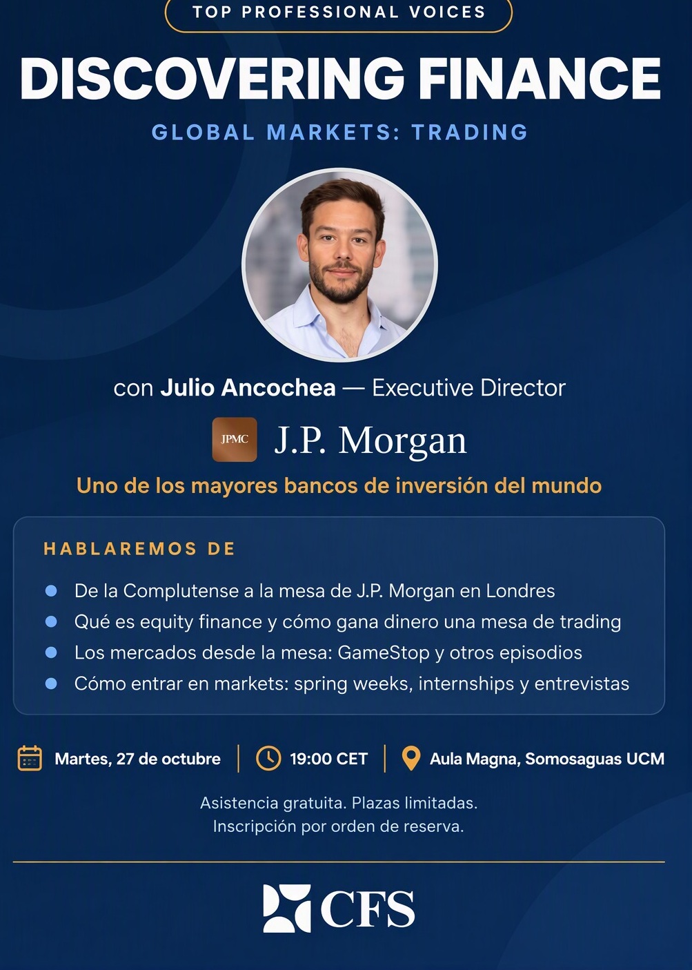Sesión Top Professional Voices con Julio Ancochea: de la Facultad de Derecho de la UCM a la banca de inversión internacional (27 de octubre) 